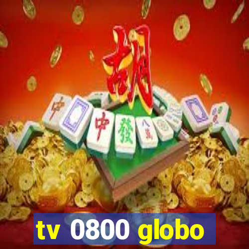 tv 0800 globo